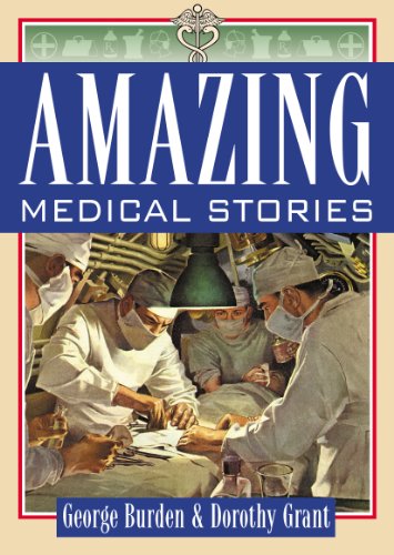 Beispielbild fr Amazing Medical Stories zum Verkauf von Better World Books