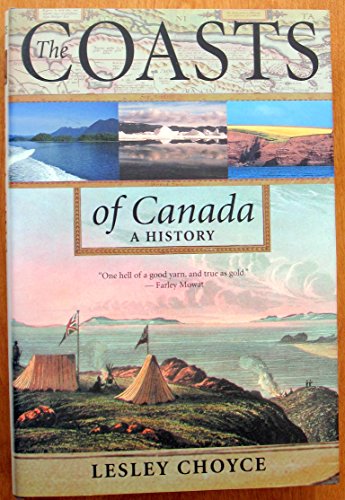 Imagen de archivo de The Coasts of Canada : A History a la venta por Better World Books