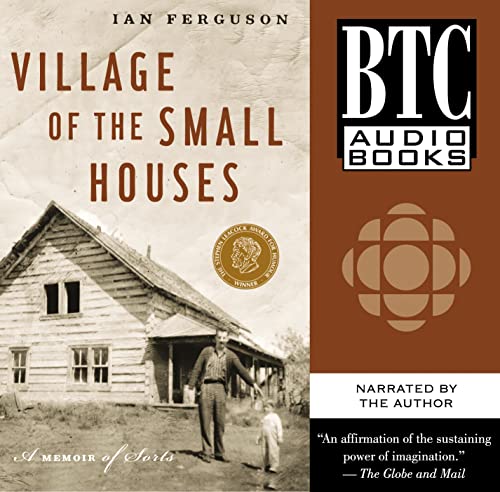 Village of the Small Houses: A Memoir of Sorts (9780864923950) by Ferguson, Ian