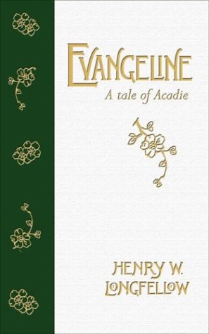 9780864924063: Evangeline: A Tale of Acadie