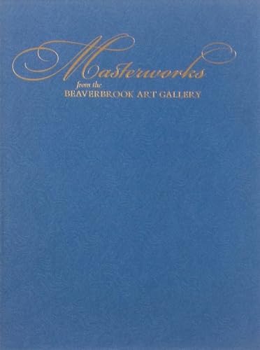 Masterworks from the Beaverbrook Art Gallery (Special edition) (9780864924216) by Graff, Terry