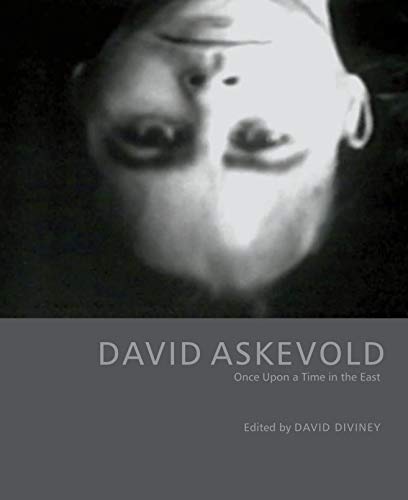 Imagen de archivo de David Askevold: Once Upon a Time in the East a la venta por B-Line Books