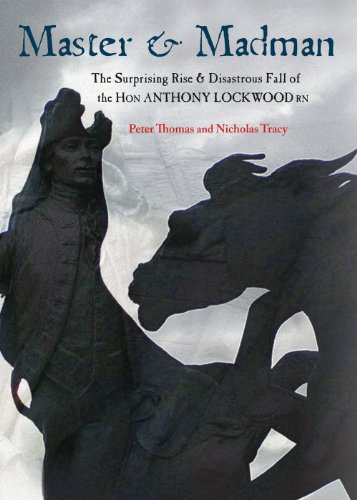 9780864926678: Master and Madman: The Surprising Rise and Disastrous Fall of the Hon Anthony Lockwood RN
