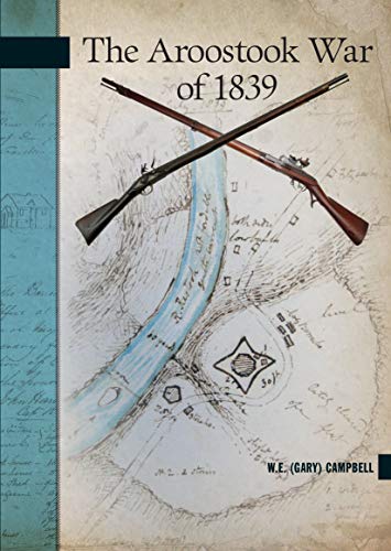 Stock image for The Aroostook War of 1839 for sale by Kennys Bookshop and Art Galleries Ltd.