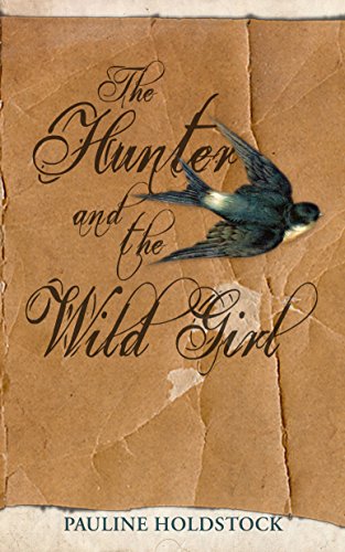 Beispielbild fr The Hunter and the Wild Girl zum Verkauf von Better World Books: West