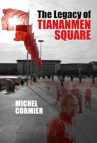 Beispielbild fr The Legacy of Tiananmen Square zum Verkauf von Better World Books