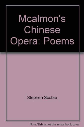Stock image for McAlmon's Chinese Opera for sale by Laurel Reed Books