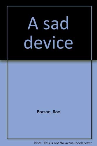 9780864950116: Title: A sad device