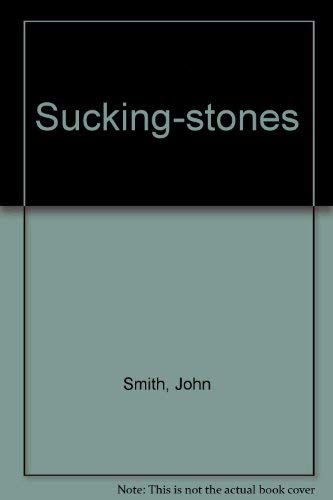 Beispielbild fr Sucking-stones zum Verkauf von Wonder Book