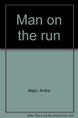 Beispielbild fr Man on the Run zum Verkauf von Chequamegon Books