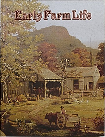 Beispielbild fr Early Farm Life (Early Settler Life) zum Verkauf von Wonder Book