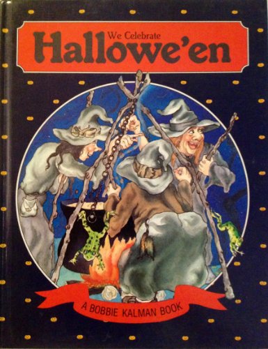 9780865050396: We Celebrate Hallowe'en (Holidays and Festivals)