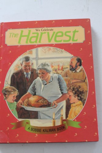 Stock image for We Celebrate the Harvest (Holidays and Festivals) for sale by BookHolders