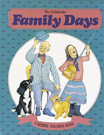 Stock image for We Celebrate Family Days (Holidays and Festivals) for sale by Irish Booksellers