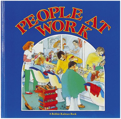 9780865050686: People at Work (In My World)