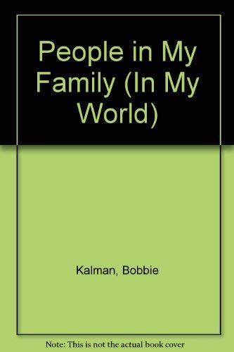 9780865050853: People in My Family (In My World)