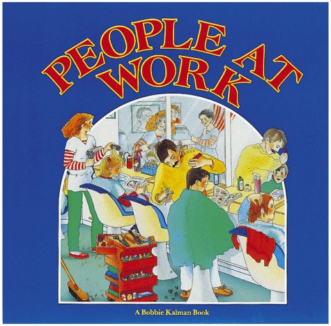 Stock image for People at Work for sale by Bear Pond Books