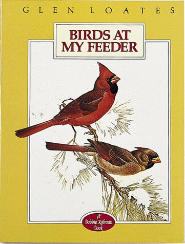 Imagen de archivo de Birds at My Feeder (North American Wildlife) a la venta por Wonder Book