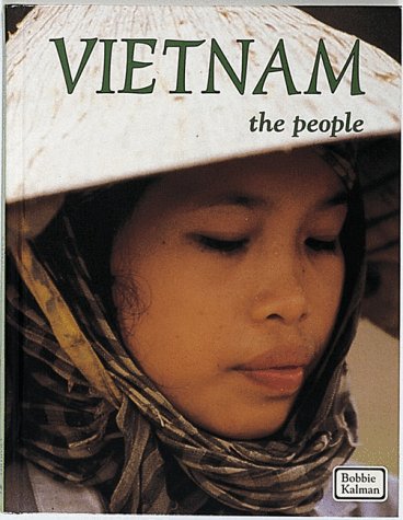 Imagen de archivo de Vietnam the People (Lands, Peoples, and Cultures) a la venta por More Than Words