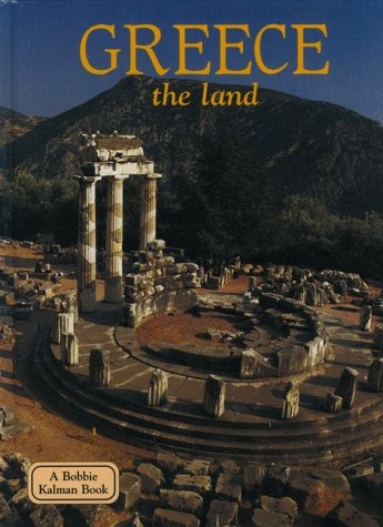 Stock image for Greece - The Land for sale by Better World Books: West