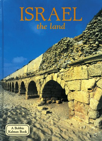 Israel - The Land (Lands, Peoples & Cultures) (9780865052291) by Smith, Debbie