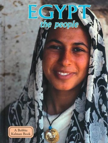 Imagen de archivo de Egypt - The People (Lands, Peoples, and Cultures) a la venta por SecondSale
