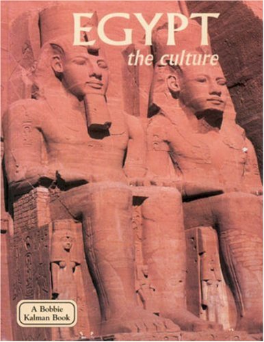 9780865052345: Egypt, the Culture (Lands, Peoples & Cultures)
