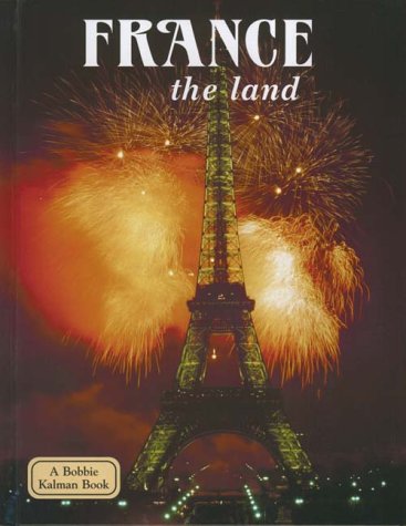 Beispielbild fr France, the Land (Lands, Peoples & Cultures) zum Verkauf von medimops