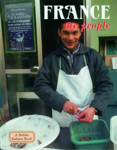 9780865052420: France, the People (Lands, Peoples & Cultures)