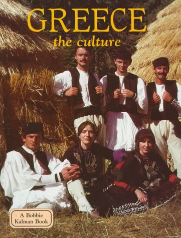Stock image for Greece, the Culture (Lands, Peoples & Cultures) for sale by Hay-on-Wye Booksellers