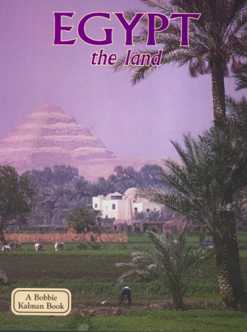 Imagen de archivo de Egypt, the Land (Lands, Peoples & Cultures) [Paperback] Moscovitch, Arlene a la venta por Hay-on-Wye Booksellers