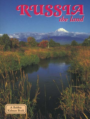 9780865053182: Russia, the Land (Lands, Peoples & Cultures)