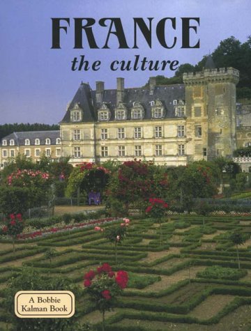 Beispielbild fr France, the Culture (Lands, Peoples & Cultures) zum Verkauf von WorldofBooks
