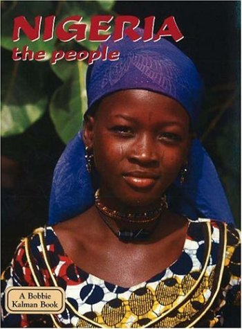 Beispielbild fr Nigeria - The People zum Verkauf von Better World Books: West