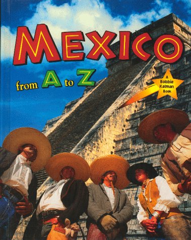 Stock image for Mexico from A to Z (Alphabasics) for sale by Irish Booksellers