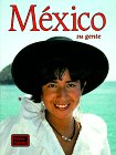 Mexico Su Gente / Mexico the People (Tierras, Gente, Y Culturas / Lands, Peoples, and Cultures) (Spanish Edition) (9780865053991) by Kalman, Bobbie