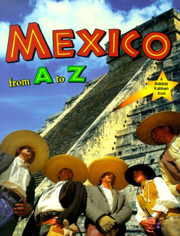 Beispielbild fr Mexico from A to Z zum Verkauf von Better World Books