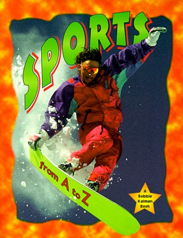 Imagen de archivo de Sports from A to Z a la venta por Better World Books