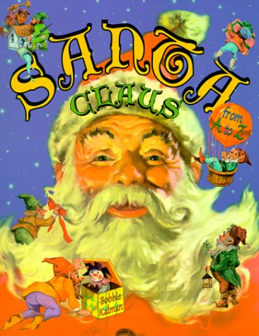 9780865054196: Santa Claus from a to Z