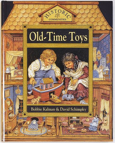 Beispielbild fr Old-Time Toys zum Verkauf von Better World Books