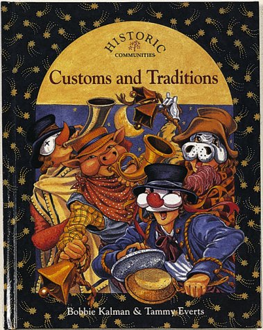 Beispielbild fr Customs and Traditions zum Verkauf von Better World Books: West