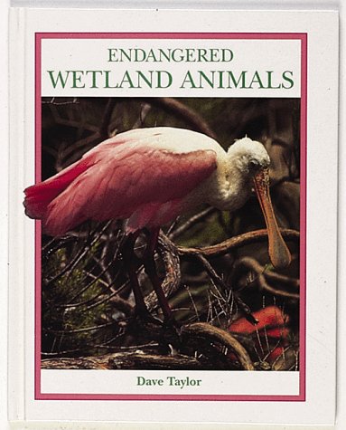 Imagen de archivo de Endangered Wetland Animals a la venta por Better World Books: West