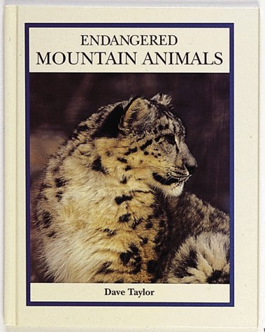 Beispielbild fr Endangered Mountain Animals zum Verkauf von Better World Books