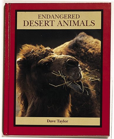 Beispielbild fr Endangered Desert Animals zum Verkauf von Better World Books