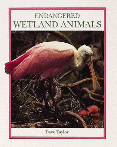 Beispielbild fr Endangered Wetland Animals zum Verkauf von Better World Books