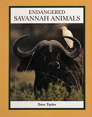 Stock image for Endangered Savannah Animals (The Endangered Animals Series) for sale by HPB-Diamond