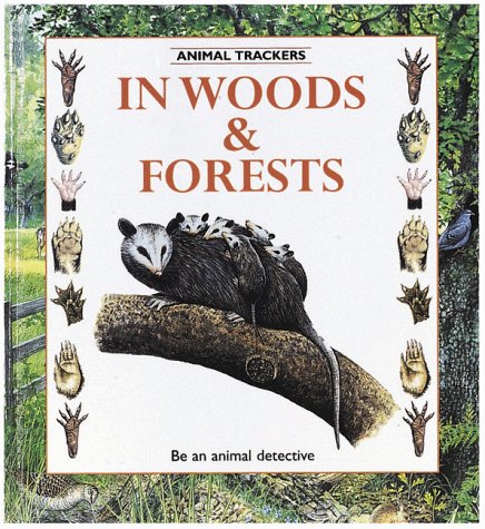 Beispielbild fr In Woods and Forests zum Verkauf von Better World Books