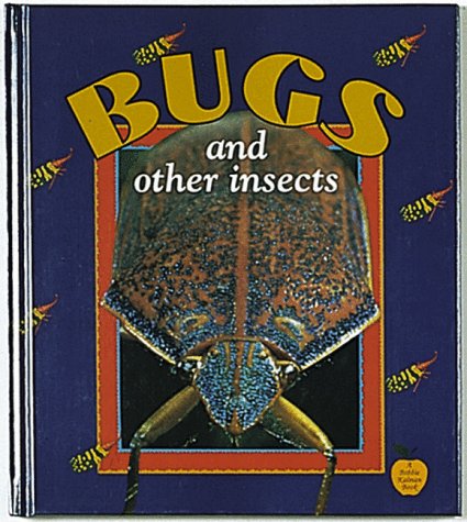 Imagen de archivo de Bugs and Other Insects (Crabapples) a la venta por SecondSale