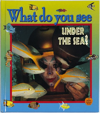 9780865056213: What Do You See Under the Sea? (Crabapples)