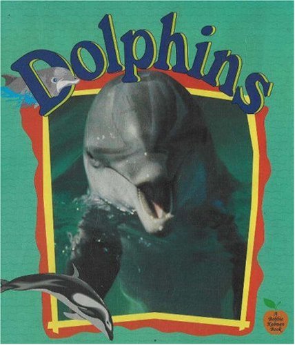 Beispielbild fr Dolphins zum Verkauf von ThriftBooks-Atlanta